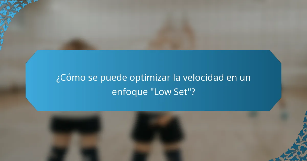 ¿Cómo se puede optimizar la velocidad en un enfoque 