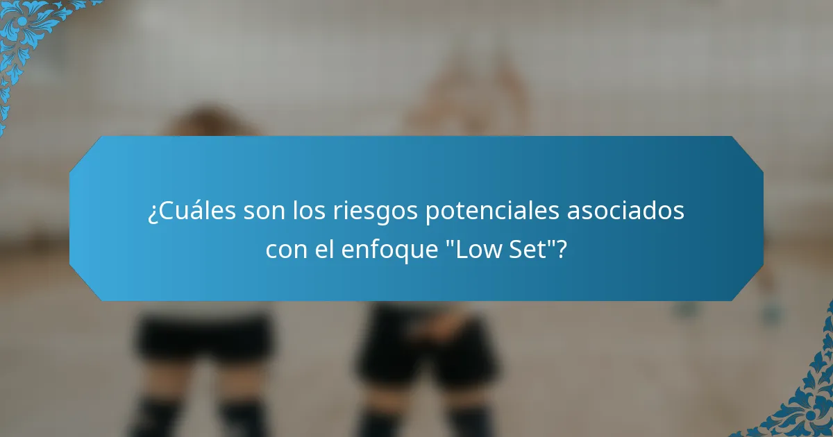 ¿Cuáles son los riesgos potenciales asociados con el enfoque 